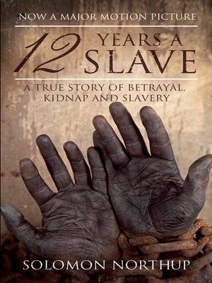 cover image of 12 Years a Slave